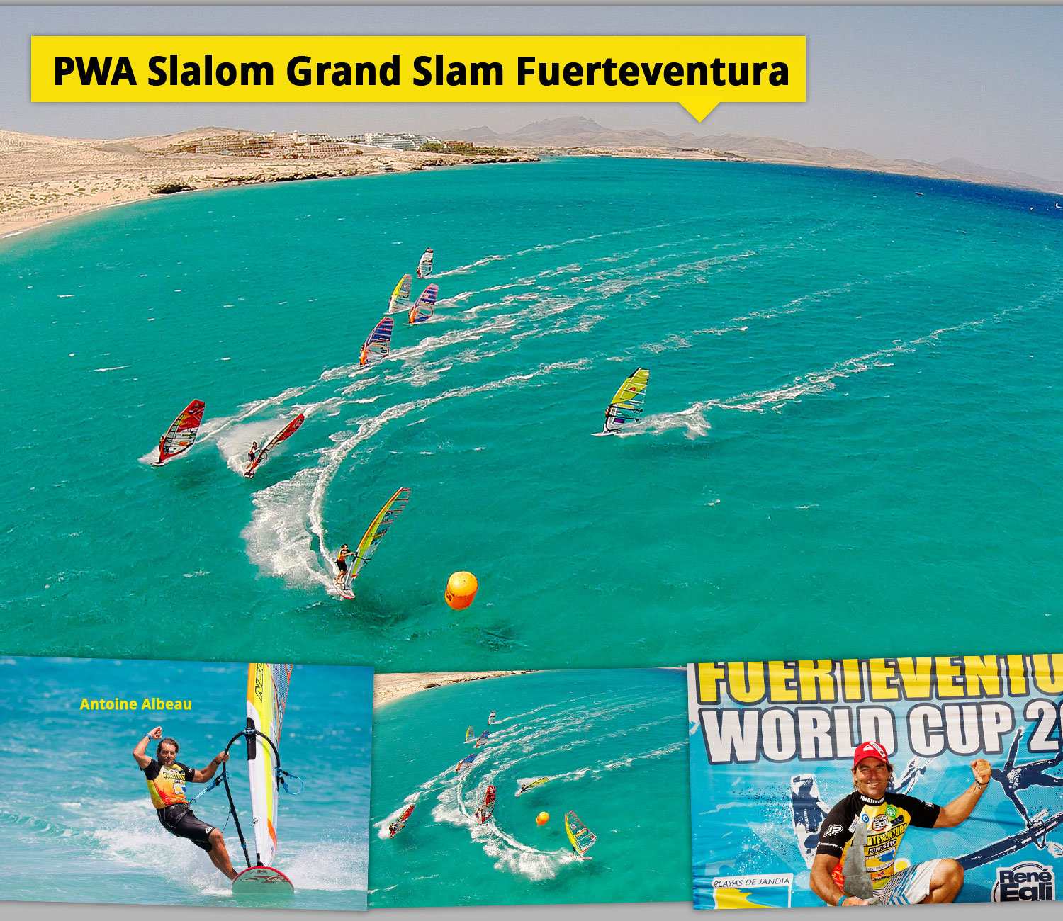 PWA Windsurf World Cup Fuerteventura 2014 - Slalom Grand Slam