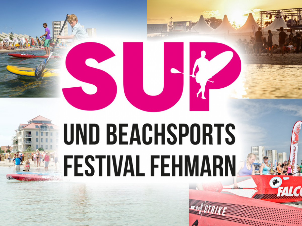 SUP & Beachsports Festival - Fehmarn 22.-24.07.