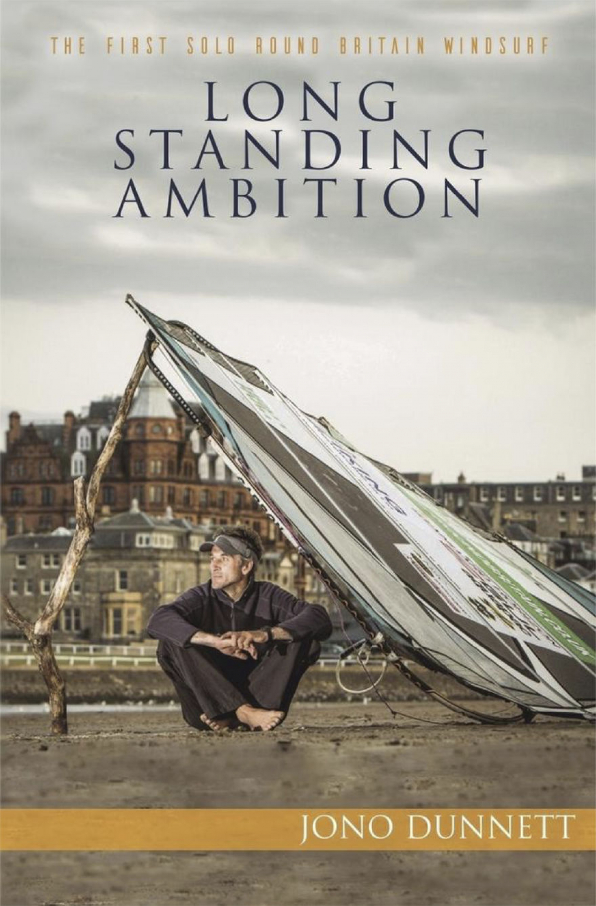 Long Standing Ambition - Jono Dunnett